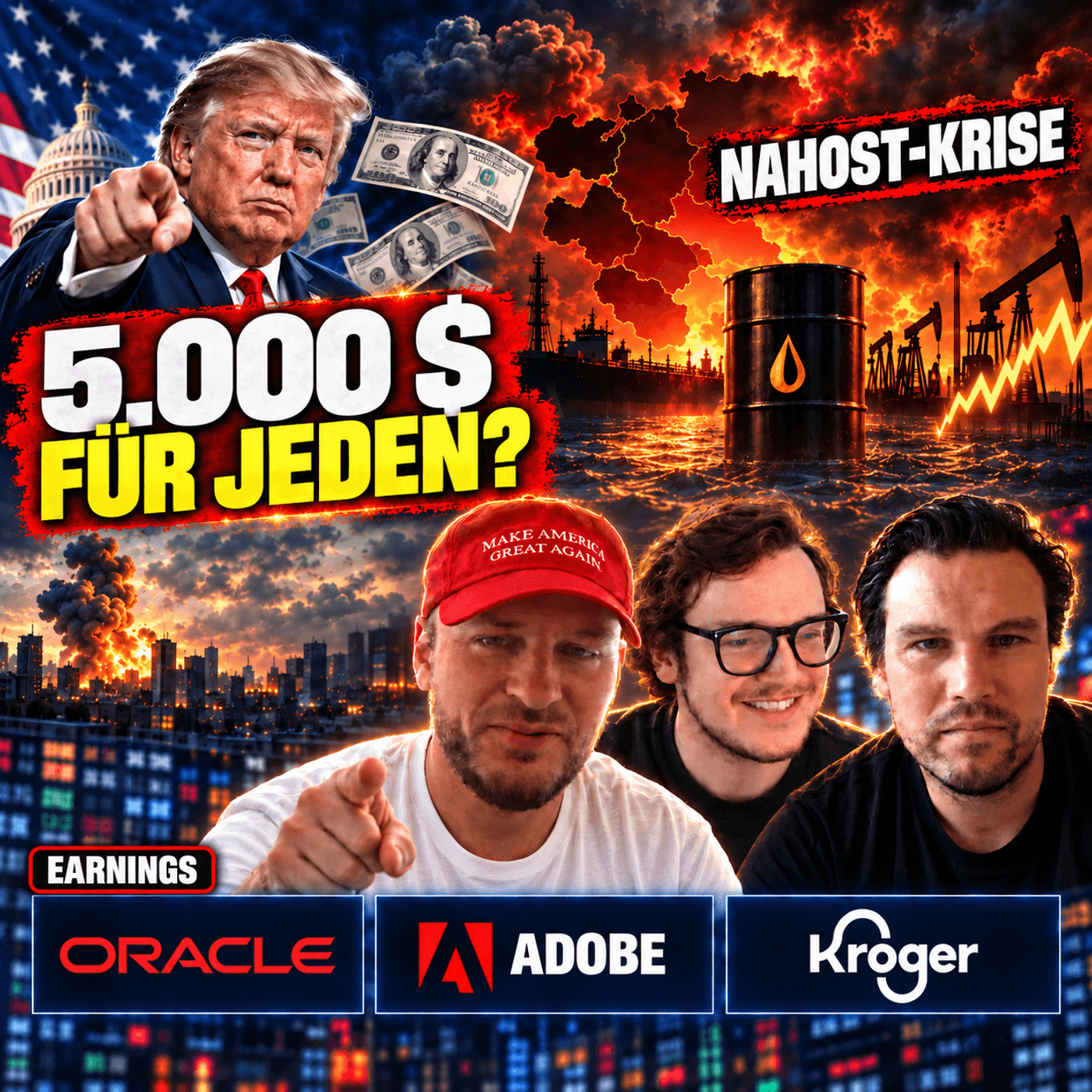 Trump verspricht 5.000 Dollar, Nahost-Krise treibt Ölpreis, EARNINGS: Oracle, Adobe & Kroger | #42 episode artwork